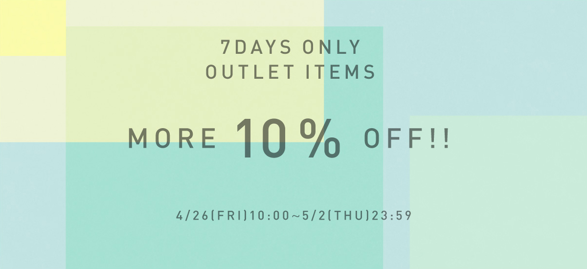 OUTLET COLLECTION MORE 10% OFF